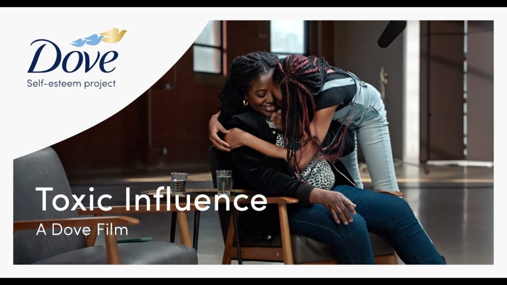 The Dove Self-Esteem Project | Toxic Influence